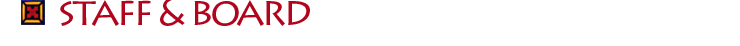 Staff and Board